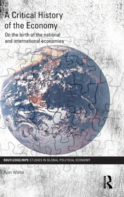 A Critical History of the Economy
