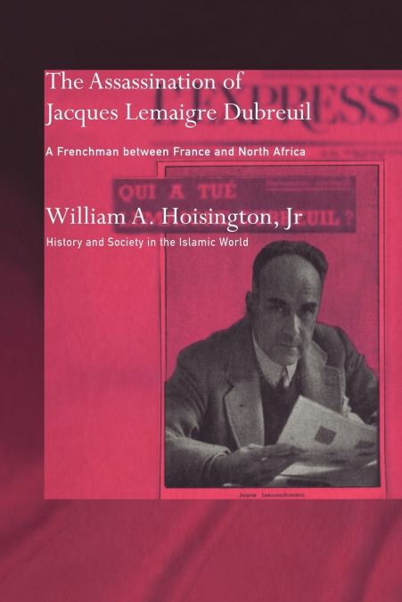 The Assassination of Jacques Lemaigre Dubreuil