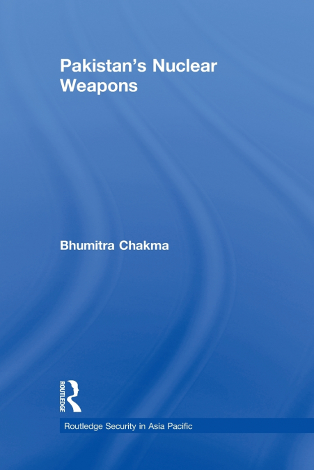 Pakistan’s Nuclear Weapons