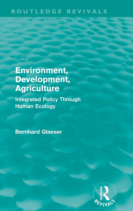 Environment, Development, Agriculture