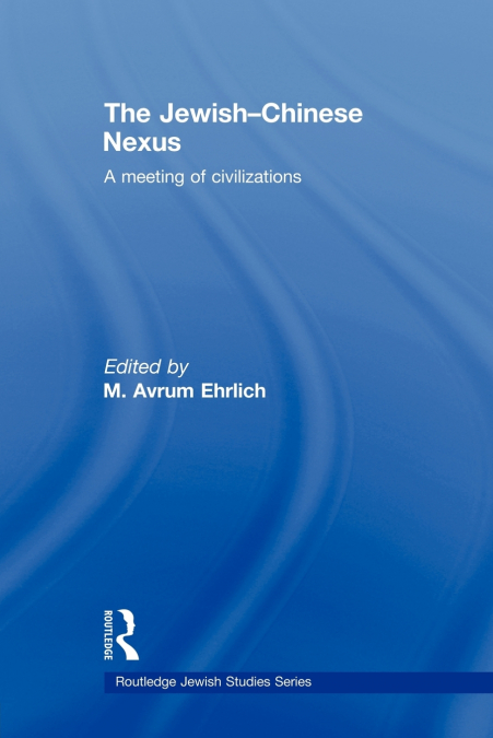 The Jewish-Chinese Nexus