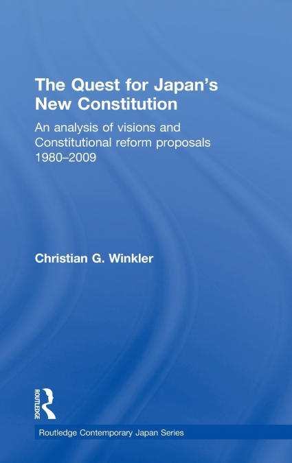 The Quest for Japan’s New Constitution