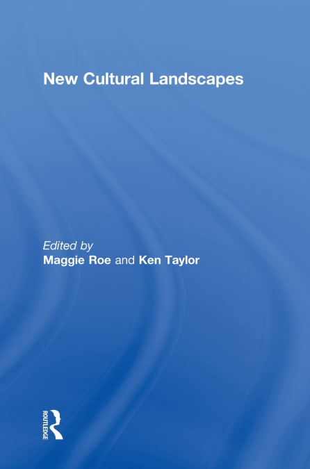 New Cultural Landscapes