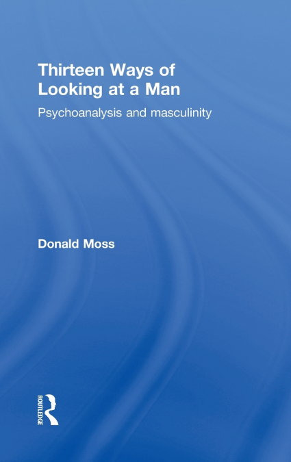 Thirteen Ways of Looking at a Man