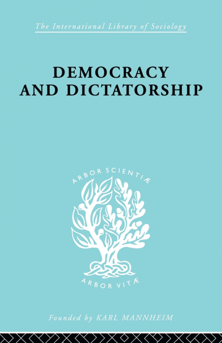 Democracy and Dictatorship