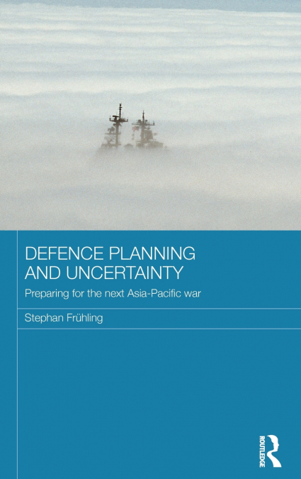 Defence Planning and Uncertainty