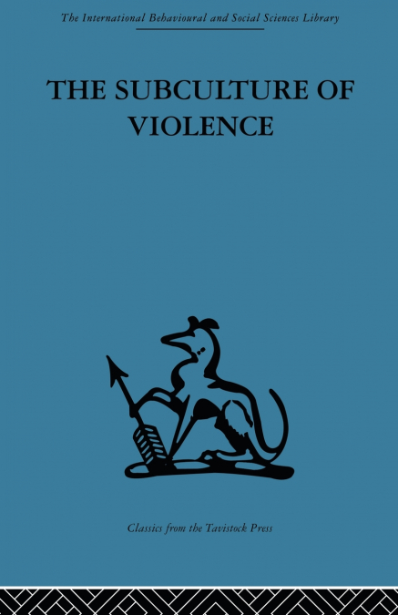 The Subculture of Violence