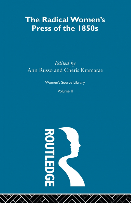 The Radical Women’s Press of the 1850s