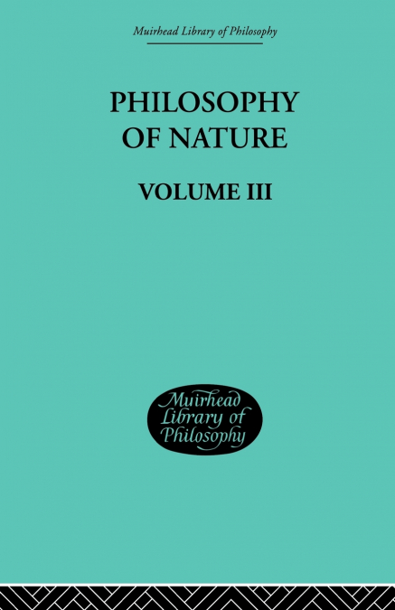Hegel’s Philosophy of Nature