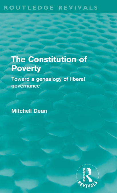 The Constitution of Poverty (Routledge Revivals)