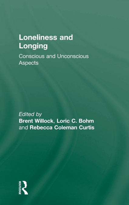 Loneliness and Longing