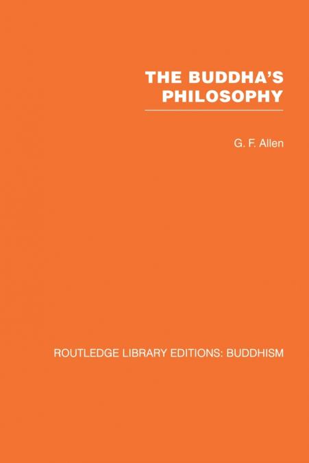 The Buddha’s Philosophy