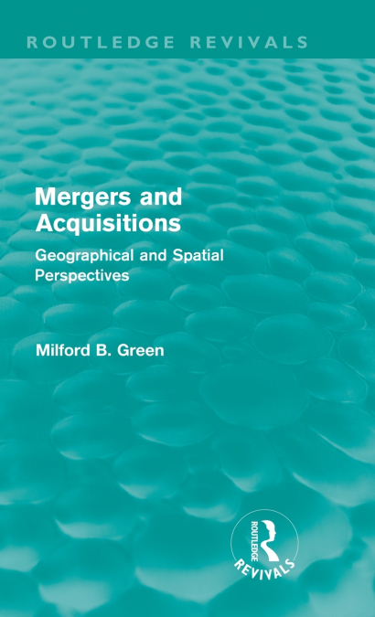 Mergers and Acquisitions (Routledge Revivals)