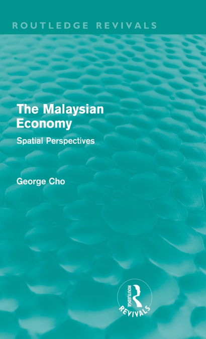 The Malaysian Economy (Routledge Revivals)
