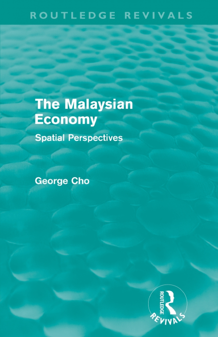 The Malaysian Economy (Routledge Revivals)