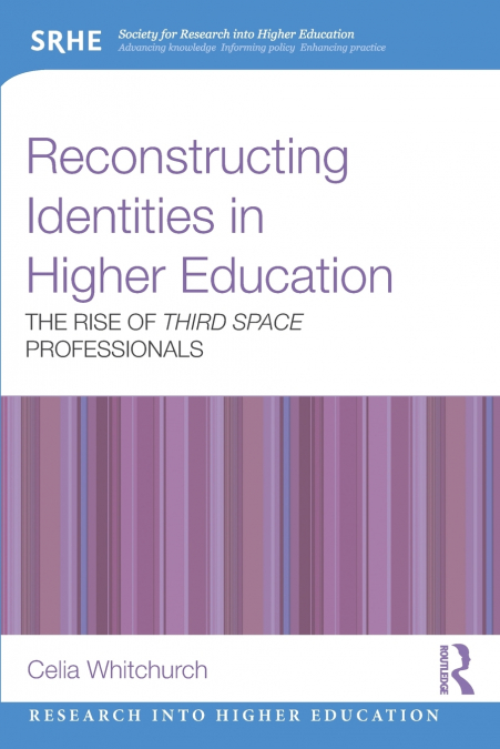 Reconstructing Identities in Higher Education