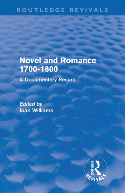 Novel and Romance 1700-1800 (Routledge Revivals)