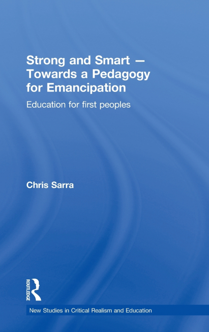Strong and Smart - Towards a Pedagogy for Emancipation