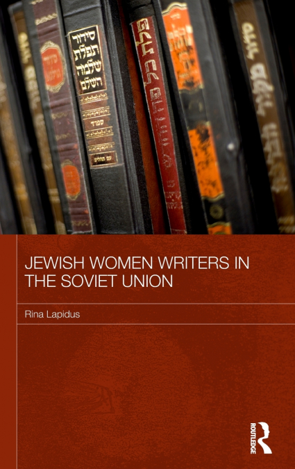 Jewish Women Writers in the Soviet Union