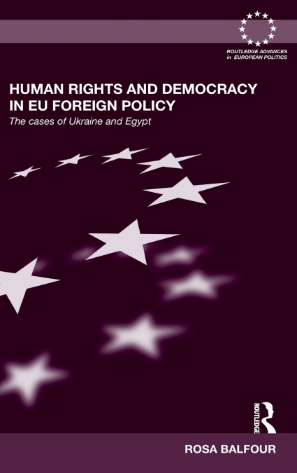 Human Rights and Democracy in EU Foreign Policy