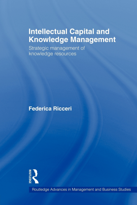 Intellectual Capital and Knowledge Management