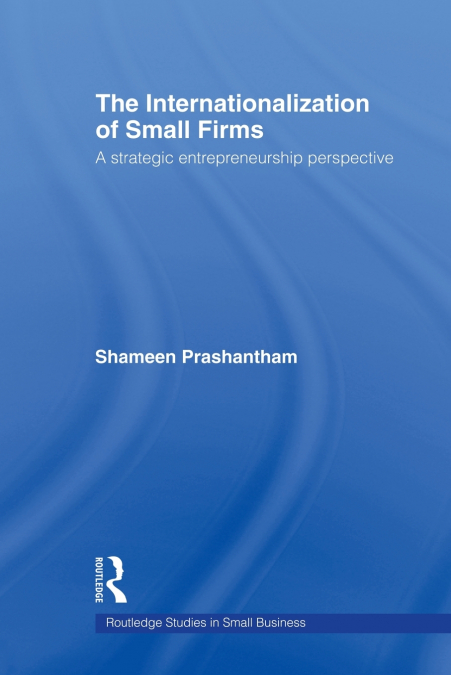The Internationalization of Small Firms