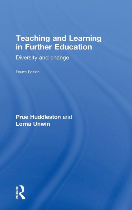 Teaching and Learning in Further Education
