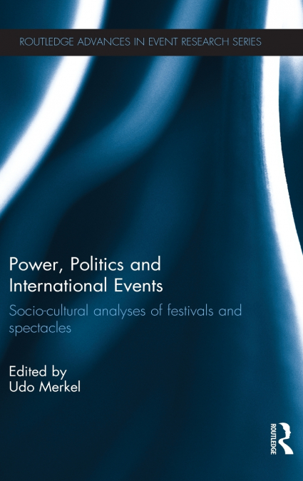Power, Politics and International Events.