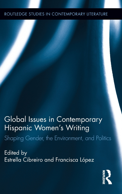 Global Issues in Contemporary Hispanic Women’s Writing