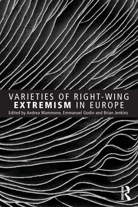 Varieties of Right-Wing Extremism in Europe
