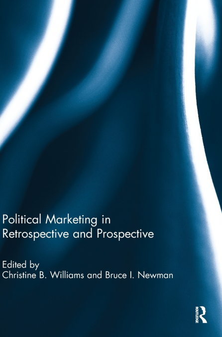 Political Marketing in Retrospective and Prospective