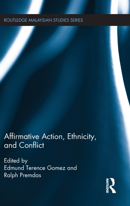 Affirmative Action, Ethnicity and Conflict