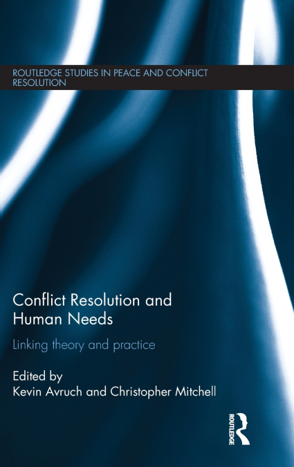 Conflict Resolution and Human Needs