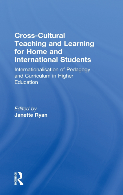 Cross-Cultural Teaching and Learning for Home and International Students