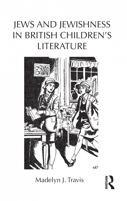 Jews and Jewishness in British Children’s Literature
