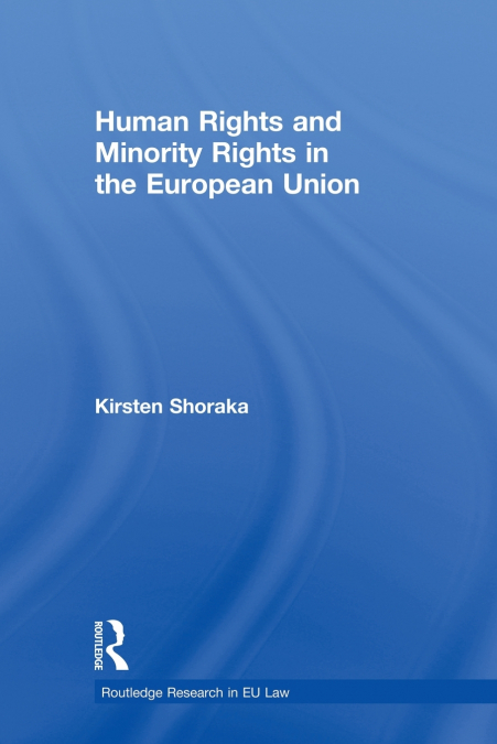 Human Rights and Minority Rights in the European Union