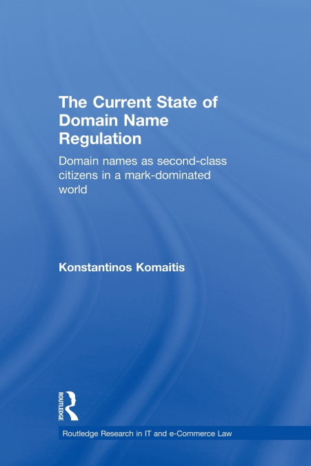 The Current State of Domain Name Regulation
