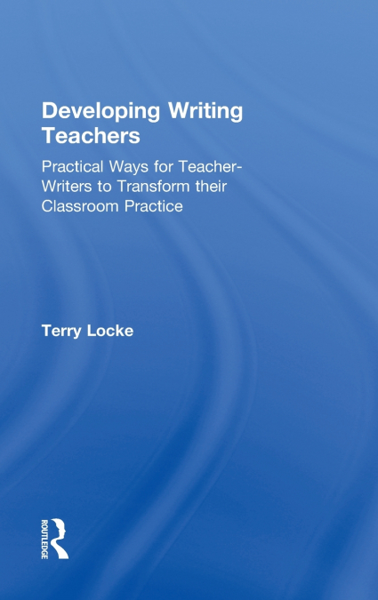 Developing Writing Teachers