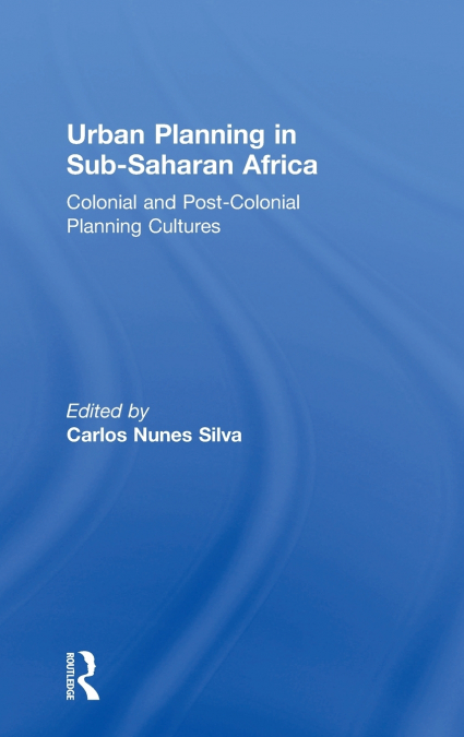 Urban Planning in Sub-Saharan Africa