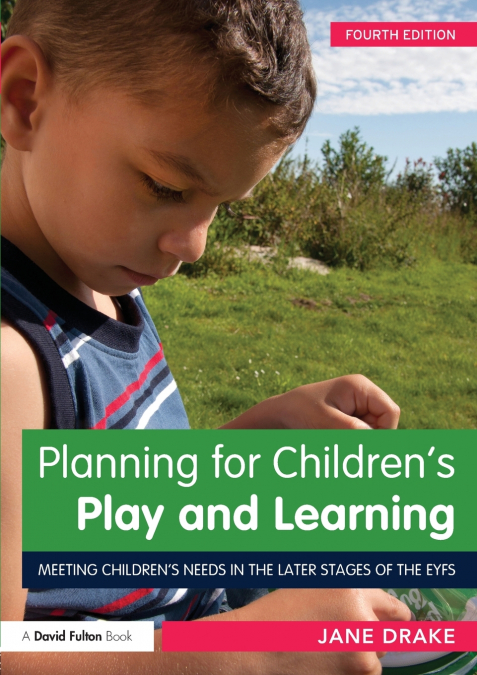 Planning for Children’s Play and Learning