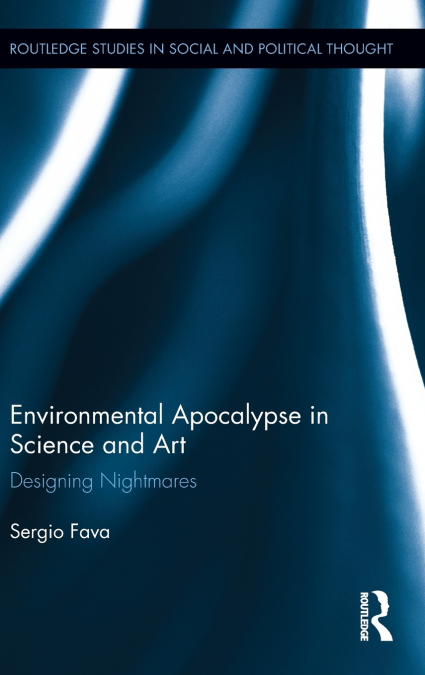 Environmental Apocalypse in Science and Art