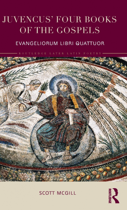 Juvencus’ Four Books of the Gospels