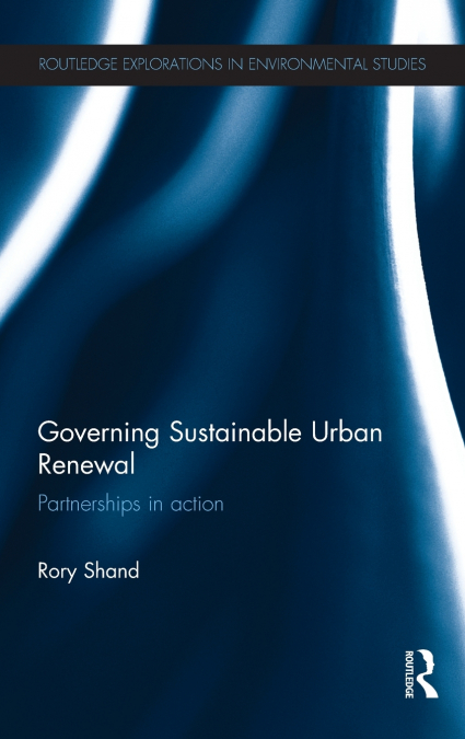 Governing Sustainable Urban Renewal