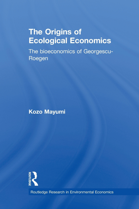 The Origins of Ecological Economics