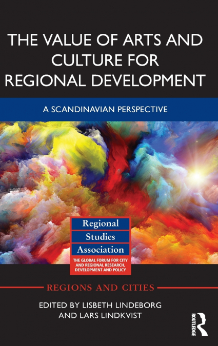 The Value of Arts and Culture for Regional Development