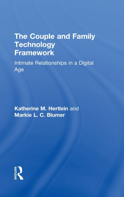 The Couple and Family Technology Framework