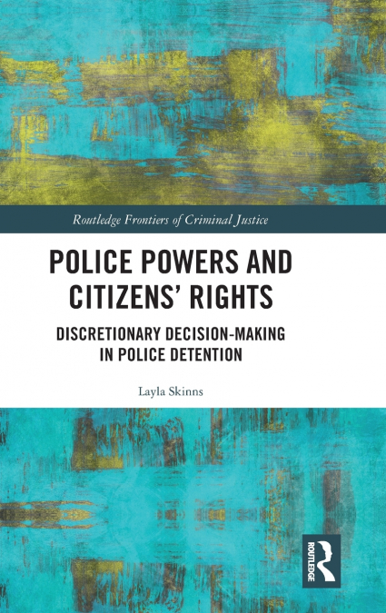Police Powers and Citizens’ Rights