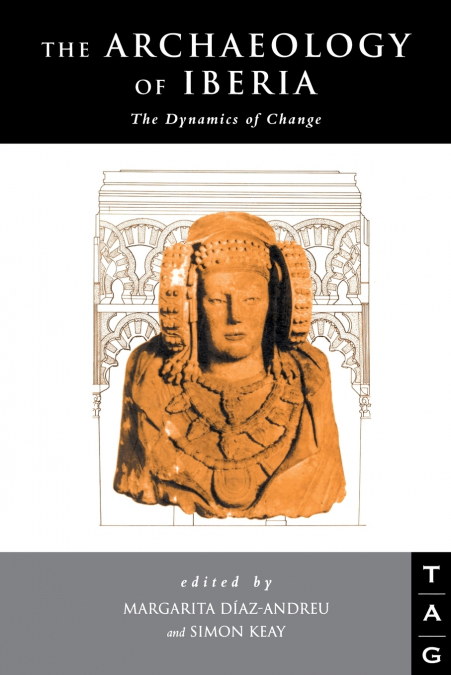 The Archaeology of Iberia