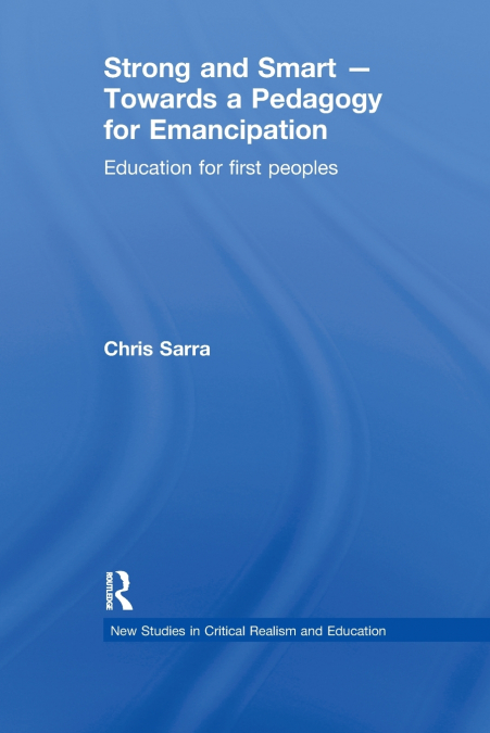 Strong and Smart - Towards a Pedagogy for Emancipation