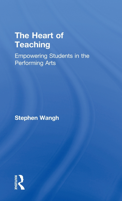 The Heart of Teaching